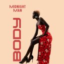 Midnight Man - Body (Original Mix)