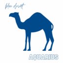 Aquarius - Blue Desert (Original Mix)