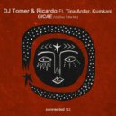 DJ Tomer, Tina Ardor, Ricardo Gi, Kumkani - Gicae (VooDoo Tribe Mix)