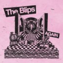The Blips - The Push