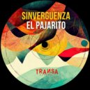 Sinvergüenza - El Pajarito