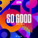Mila Falls, B.O.M - So Good