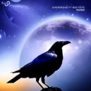 Cheremuha Feat. Bad Kate - Raven (Fashion Police Remix)