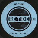 Re-Tide - Funky Tonight