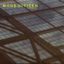 Mode Citizen - Re Strukture (Zurich Love Schemes Remix)