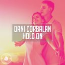 Dani Corbalan - Hold On (Extended Mix)
