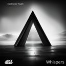 Electronic Youth - Whispers (Original Mix)