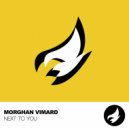 Morghan Vimard - Next To You (Original Mix)