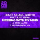 Hiast & Carl Booth feat. Just Jenna - Messing With My Mind (Radio Edit)