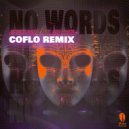 Distant People Ft. Lisa Grand - No Words (Coflo Remix)