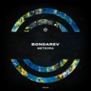 Bondarev - Meteora (Original Mix)