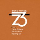 Local Dialect, Jordan Arts - Holding On