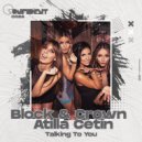 Block & Crown, Atilla Cetin - Talking To You (Original Mix)