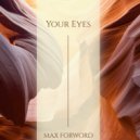 Max Forword - Your_Eyes (Original Mix)