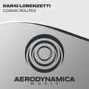 Dario Lorenzetti - Cosmic Routes (Extended Mix)