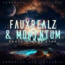 FauxRealz & MOMENTUM - Wont Stay ()