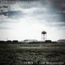 Erik Christoffersen - Half Baked & Battered ()