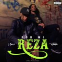 J Onex & Lebron Wayne - Por Mi Reza ()