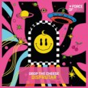 Drop The Cheese - Disfrutar (Club Mix)