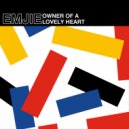 EMJIE - Owner of a Lovely Heart