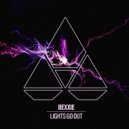 Bexxie - Lights Go Out (Original Mix)