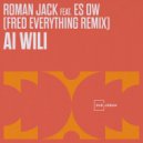 Roman Jack feat. Es-Ow - Ai Wili (Fred Everything Beats)