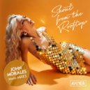 AXNÉR, John Morales - Shout From The Rooftop (John Morales M+M Club Mix)