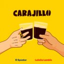 El Speaker, LuiisGa Lambiis - Carajillo (Original Mix)