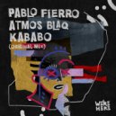 Pablo Fierro, Atmos Blaq - Kababo (Original Mix)