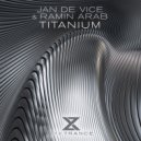 JAN DE VICE & RAMIN ARAB - Titanium (Extended Mix)