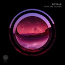 ROYALx (US) - Draw Me Closer (Extended Mix)