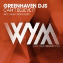 Greenhaven DJs - Can't Believe It
