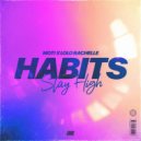 MOTi x Lolo Rachelle - Habits (Stay High) (Extended Mix)