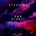 STASHION - OWN PLANET #_38 (2023)
