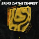 Larce - Bring On The Tempest