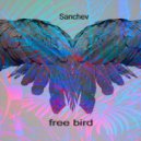 Sanchev - Free Bird