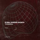 Rybin, Sander Zhukov - Thundra (Original Mix)