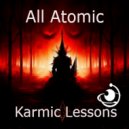 All Atomic - Karmic Lessons (B) Angelic Version
