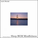 Sleep BGM Mindfulness - Oceanic Beauty (Original Mix)