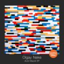 Olgay Neke - Yoh Öyle Bişey (Original Mix)