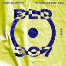 Ryan Murphy - Think About You (Extended Mix)