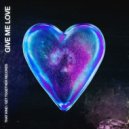 That Kind - Give Me Love (Extended Mix)