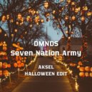 DMNDS - Seven Nation Army (AKSEL Halloween Edit)