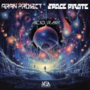 Aran Project, Space Pirate - Acid Rain (Original Mix)