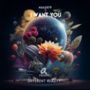 Different Reality - I Want You
