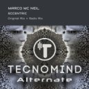 Marco Mc Neil - Eccentric (Radio Edit)