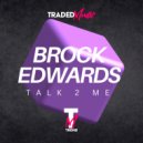 Brock Edwards - Talk 2 Me
