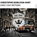Christophe Quinlivan-Hunt - Early Day Motions (Original Mix)