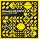 Adrian Delgado (ESP) - Acid Muse