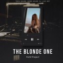 PartZ Project - The Blonde ONE ()